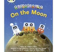 Bug Club Phonics – Phase 3 Unité 9 : Alphablocks sur la Lune