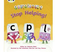 Bug Club Phonics - Phase 4 Unit 12: Alphablocks Stop Helping!