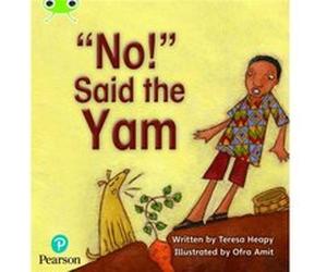 Bug Club Phonics Phase 4 Unit 12 No said the Yam by Teresa Heapy Teresa Heapy (Auteur)