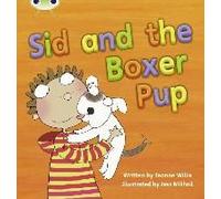 Bug Club Phonics - Phase 4 Unit 12: Sid And The Boxer Pup