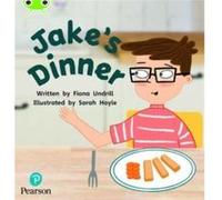 Bug Club Phonics Phase 5 Unit 14 Jakes Dinner by Fiona Undrill Fiona Undrill (Auteur)