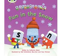 Bug Club Phonics - Phase 5 Unit 17: Alphablocks Fun in the Snow