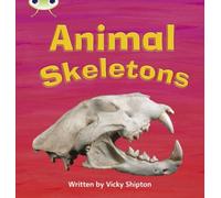 Bug Club Phonics - Phase 5 Unit 17: Animal Skeletons