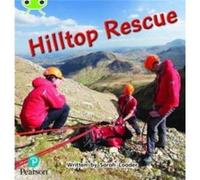 Bug Club Phonics Phase 5 Unit 18 Hilltop Rescue by Sarah Loader Sarah Loader (Auteur)