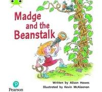 Bug Club Phonics Phase 5 Unit 25 Madge and the Beanstalk by Alison Hawes Alison Hawes (Auteur)