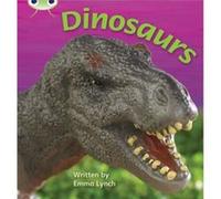 Bug Club Phonics Phase 5 Unit 26 Dinosaurs by Emma Lynch Emma Lynch (Auteur)