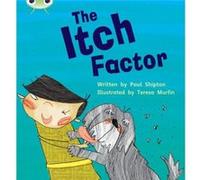 Bug Club Phonics Phase 5 Unit 27 The Itch Factor by Paul Shipton Shipton, Paul (Auteur)
