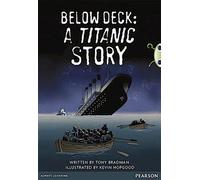 Bug Club Pro Guided Year 5 Below Deck : L'histoire du Titanic