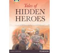 Bug Club Pro Guided Year 5 Tales Of Hidden Heroes
