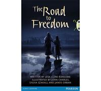 Bug Club Pro Guided Year 6 The Road To Freedom