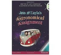 Bug Club Red A (Ks2) Jess & Layla's Astronomical Assignment