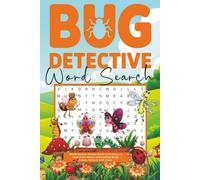 Bug Detective Word Search Puzzle Book: Word Search Puzzle Book with Easy to read print about everything Bugs, Insect, Nature and more. 6 x 9 ... Gift for Vacations, Holidays and Fun Times