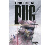 Enki Bilal – Bug – Tome 3