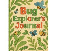 Bug explorer's journal