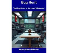 Bug Hunt: Tracking Errors in the Linux Wilderness