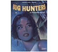 Bug Hunter Tome 1 : Le Prisonnier Du Vertuel