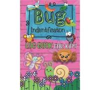 Bug Identification Log Book For Kids Insect Hunting Book Insect Activity Collecting Notebook amp Journal for Children Gifts for Nature Lovers insects Love Wendy Joy GoodmanWendy Joy Goodman (Auteur)