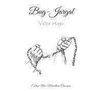 Bug-Jargal: Edition Mes Merveilleux Classiques