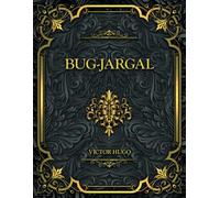 Bug-Jargal: Victor Hugo