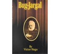 Bug-Jargal Victor Hugo (Auteur)