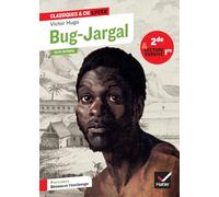 Bug-Jargal (Victor Hugo): suivi d'un parcours " Dénoncer l'esclavage"