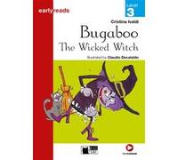 Bugaboo The Wicked Witch (Pre-level A1/Level 3) Cristina Ivaldi (Auteur)