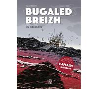 Bugaled Breizh, 37 secondes - Pascal Bresson - Locus Solus - broché - Bande dessinée