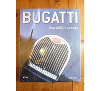 Bugatti: Journal d'une saga