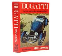 Bugatti: Le Pur-sang des Automobiles