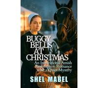 Buggy Bells at Christmas: An Inspirational Amish Redemption Romance with a Quiet Mystery
