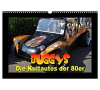 Buggys - die Kultautos der 80er (Wandkalender 2026 DIN A3 quer), CALVENDO Monatskalender: Mit dem Kult-Klassiker der 80er durch das Jahr
