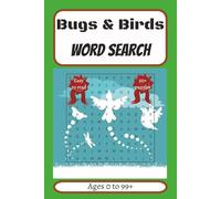 Bugs and Birds Word Search Puzzle Book: Word Searches with Easy to Read Print about Bugs, Birds, Nature, and More | 6X9 inches, 110 pages | 50+ Puzzles ... Gift for Vacations, Holidays and Free Times