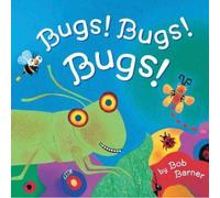 Bugs! Bugs! Bugs!