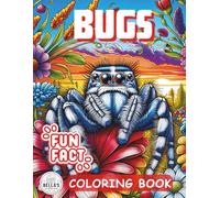 Bugs Coloring Book with Fun Facts: Explore 40 Realistic Insect Illustrations with Amazing Facts for Kids and Adults