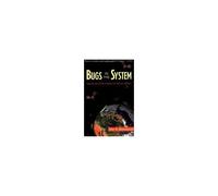 Bugs In The System