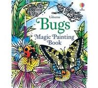 Bugs Magic Painting Book by Abigail Wheatley Abigail Wheatley (Auteur)