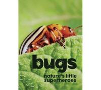 Bugs: Nature's Little Superheroes [Dvd]