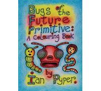 Bugs Of The Future Primitive