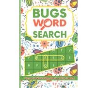 Bugs Word Search: Easy To Read Word Search Puzzle Book about Bugs, Insects and other Tiny Creatures | Puzzles for Nature Lovers | 6x9 inches, 50+ ... Perfect gift for Holidays Birthdays and more