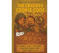 Bugville Sleuth Society The Cracked Cookie Code: A Funny Cozy Mystery Chapter Book for Kids Ages 6-9
