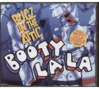Bugz in the Attic - Booty La La [Import]
