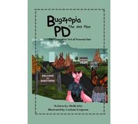 Bugztopia PD: The Ant Plan: The Complete Omnibus of Season One