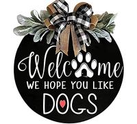 Buhdjfnke Panneau de bienvenue porte d'entrée cintre couronne avec arc Welcome We Hope You Like Dogs Ferme Rond Suspendu