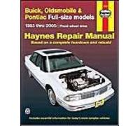 Buick, Oldsmobile & Pontiac Full-Size Models 1985 Thru 2005 Haynes Repair Manual
