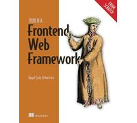 Build a Frontend Web Framework: From Scratch