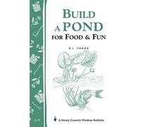 Build a Pond for Food & Fun D. J. Young (Auteur)