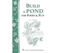 Build a Pond for Food & Fun D. J. Young (Auteur)