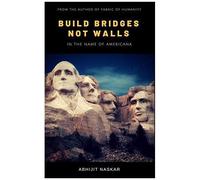 Build Bridges Not Walls