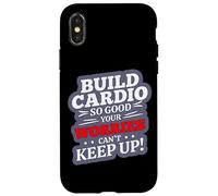 Build Cardio So Good Your Worries Can't Keep UP Coque pour iPhone X/XS