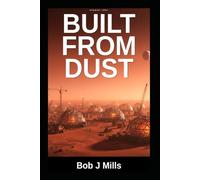 Build from Dust: The First Martian Generation